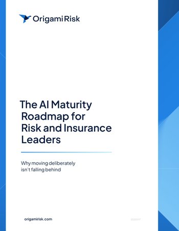 Origami Risk US RMIS_The AI Maturity Roadmap for Risk and Insurance ...